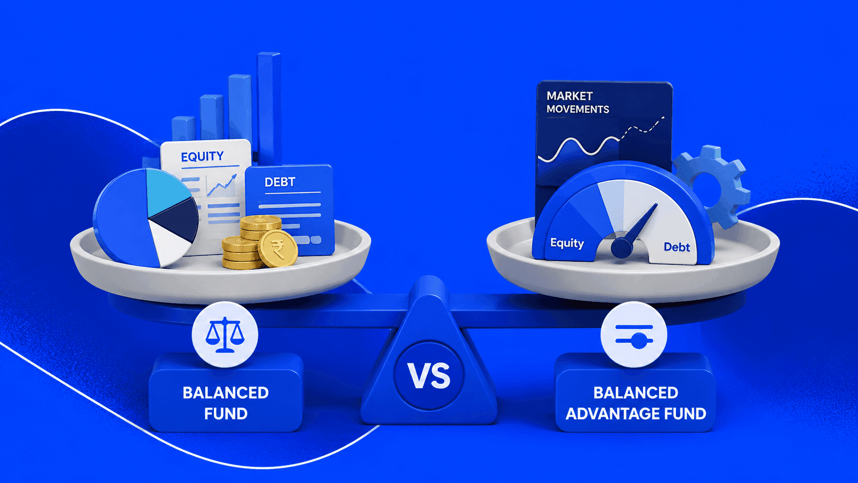 Balanced Fund vs Balanced Advantage Fund: Which is Better for SIPs and One-time?