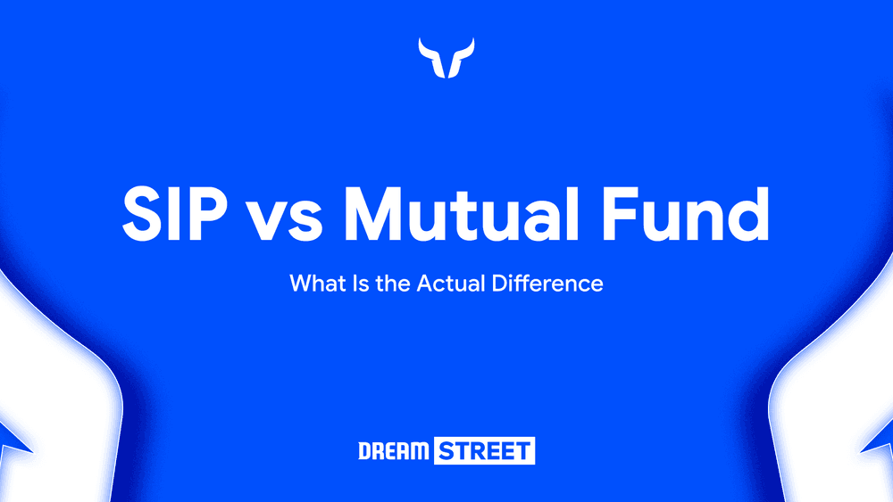 SIP vs Mutual Fund: What Is the Actual Difference?