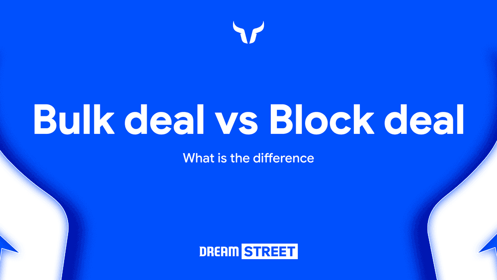 Bulk Deal vs Block Deal: What is the difference