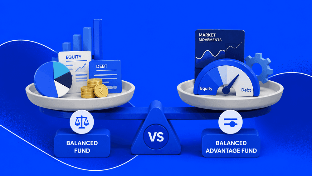 Balanced Fund vs Balanced Advantage Fund: Which is Better for SIPs and One-time?